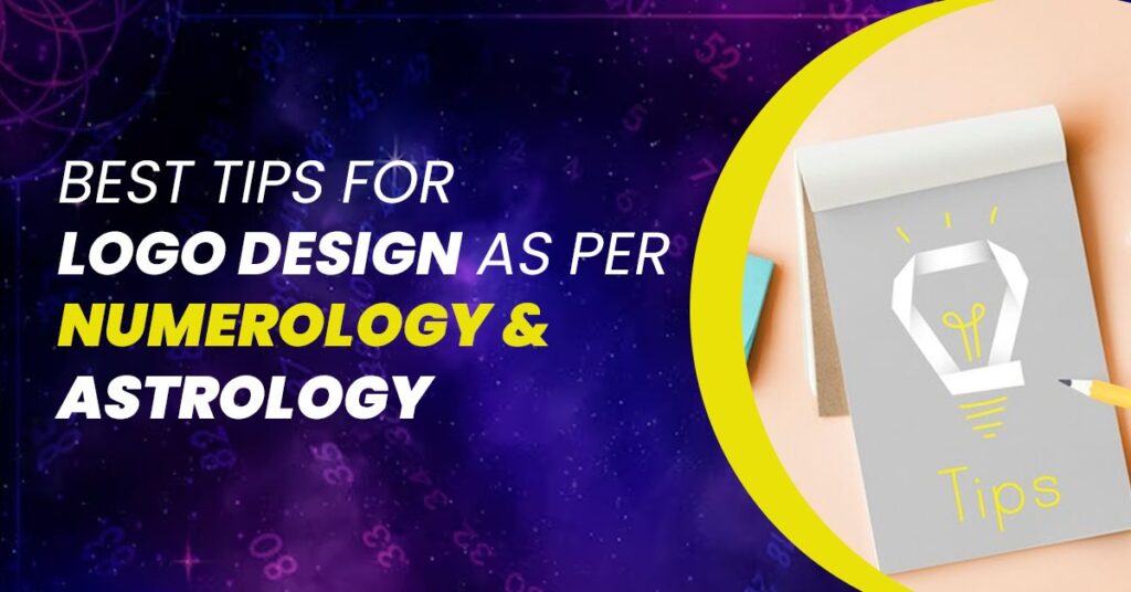 Best Tips for Logo Design as Per Numerology & Astrology