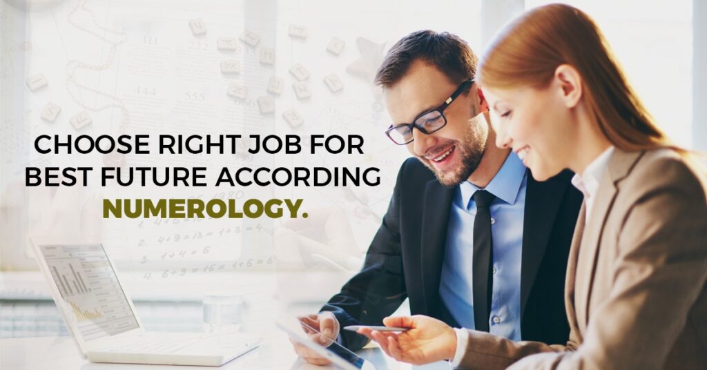 Choose Right job for best future according numerology