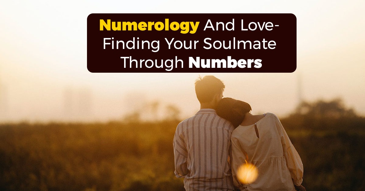 Finding Your Soulmate Through Numbers